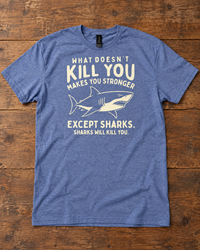 Thumbnail for What Doesn't Kill you Tee