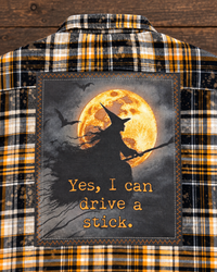 Thumbnail for YES, I CAN DRIVE A STICK Halloween Art Flannel