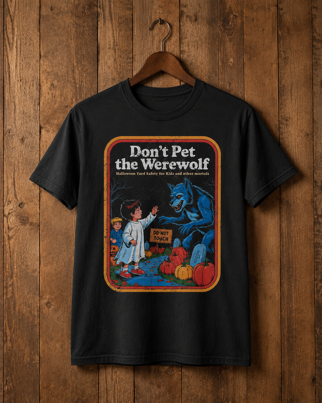 Don't Pet the Werewolf Tee
