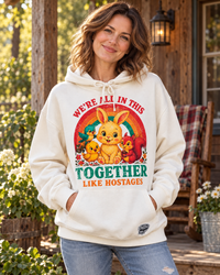 Thumbnail for We're all in this together Hoodie- Sweet Cream