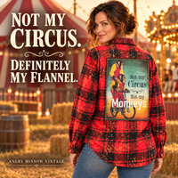 Thumbnail for Not my Circus not my Monkeys Art Flannel