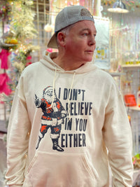 Thumbnail for I Don't Believe in You Either Hoodie- Sweet Cream