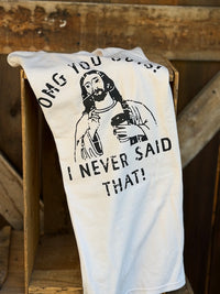 Thumbnail for OMG I never said that tee= Sweet Cream