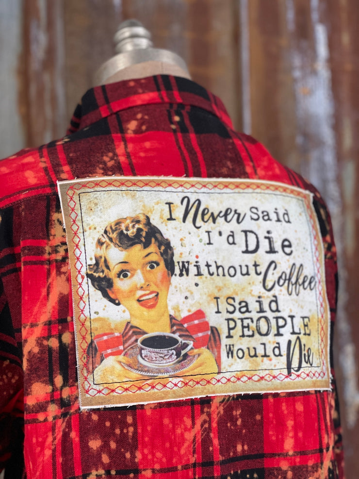 DIe without coffee flannel