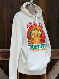 Thumbnail for We're all in this together Hoodie- Sweet Cream
