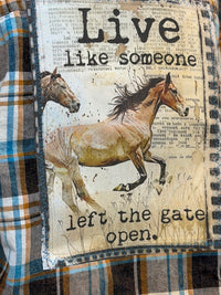 Thumbnail for Live like someone left the gate open Art Flannel- Distressed Birchwood plaid
