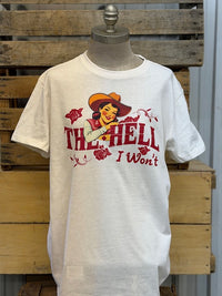 Thumbnail for The Hell I Won't Tee- Sweet Cream