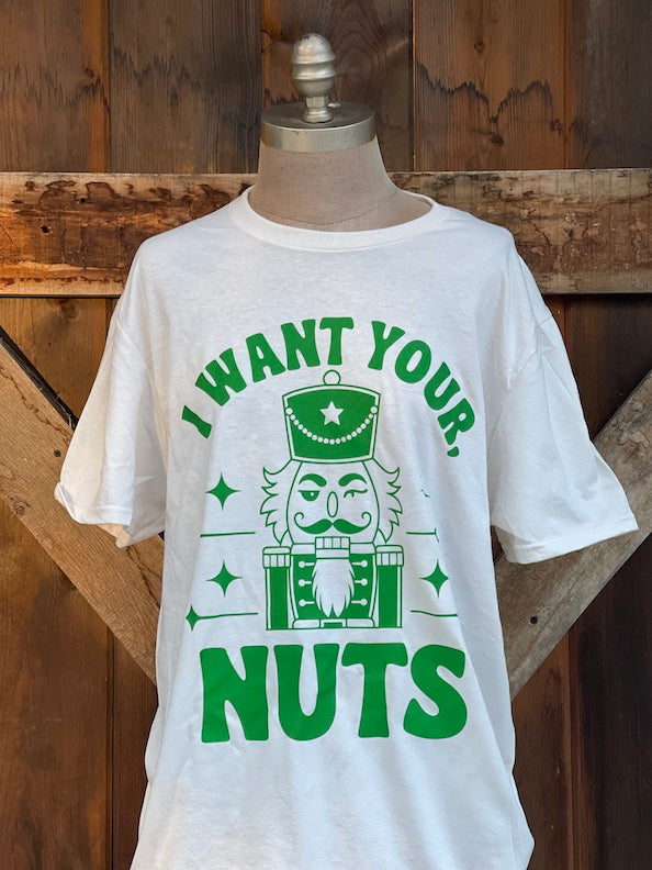I Want your Nuts Nutcracker Tee- Sweet Cream