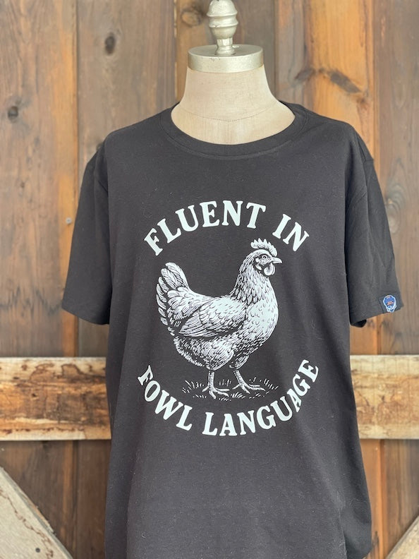 Fluent in Fowl Language Tee- Classic Black