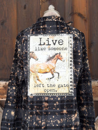 Thumbnail for Live like someone left the gate open Art Flannel- Distressed Black