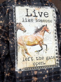 Thumbnail for Live like someone left the gate open Art Flannel- Distressed Black